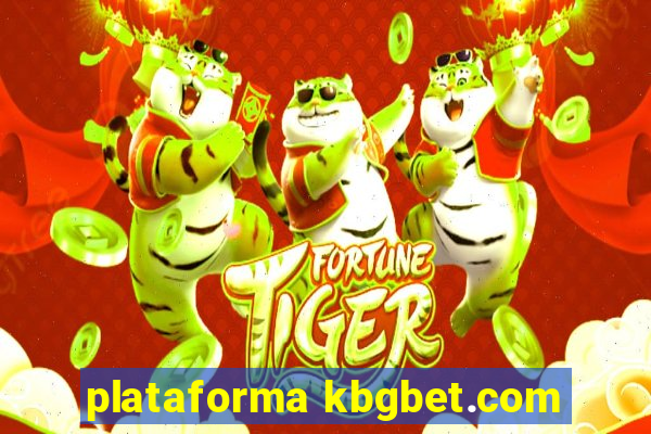 plataforma kbgbet.com